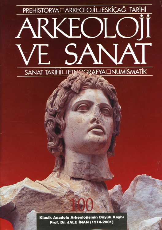 Arkeoloji ve Sanat Dergisi - Sayı 100